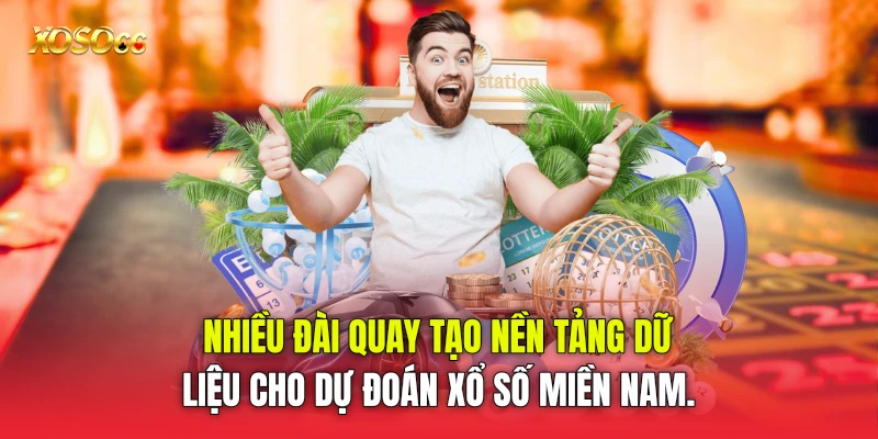 Nhiều đài quay tạo nền tảng dữ liệu cho dự đoán xổ số miền Nam.