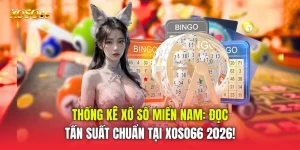 Thống Kê Xổ Số Miền Nam: Đọc Tần Suất Chuẩn Tại Xoso66 2026!